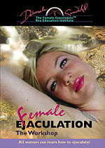 Female Ejaculation the Workshop