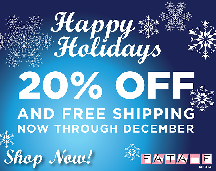 Happy Holidays! Free shipping and save 20% when you shop for sexy DVDs at Fatale Media