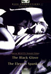 The Black Glove and The Elegant Spanking