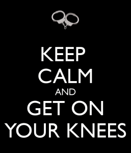 On your knees