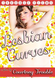 Lesbian Curves by Courtney Trouble