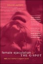 Female Ejaculation and the G-Spot